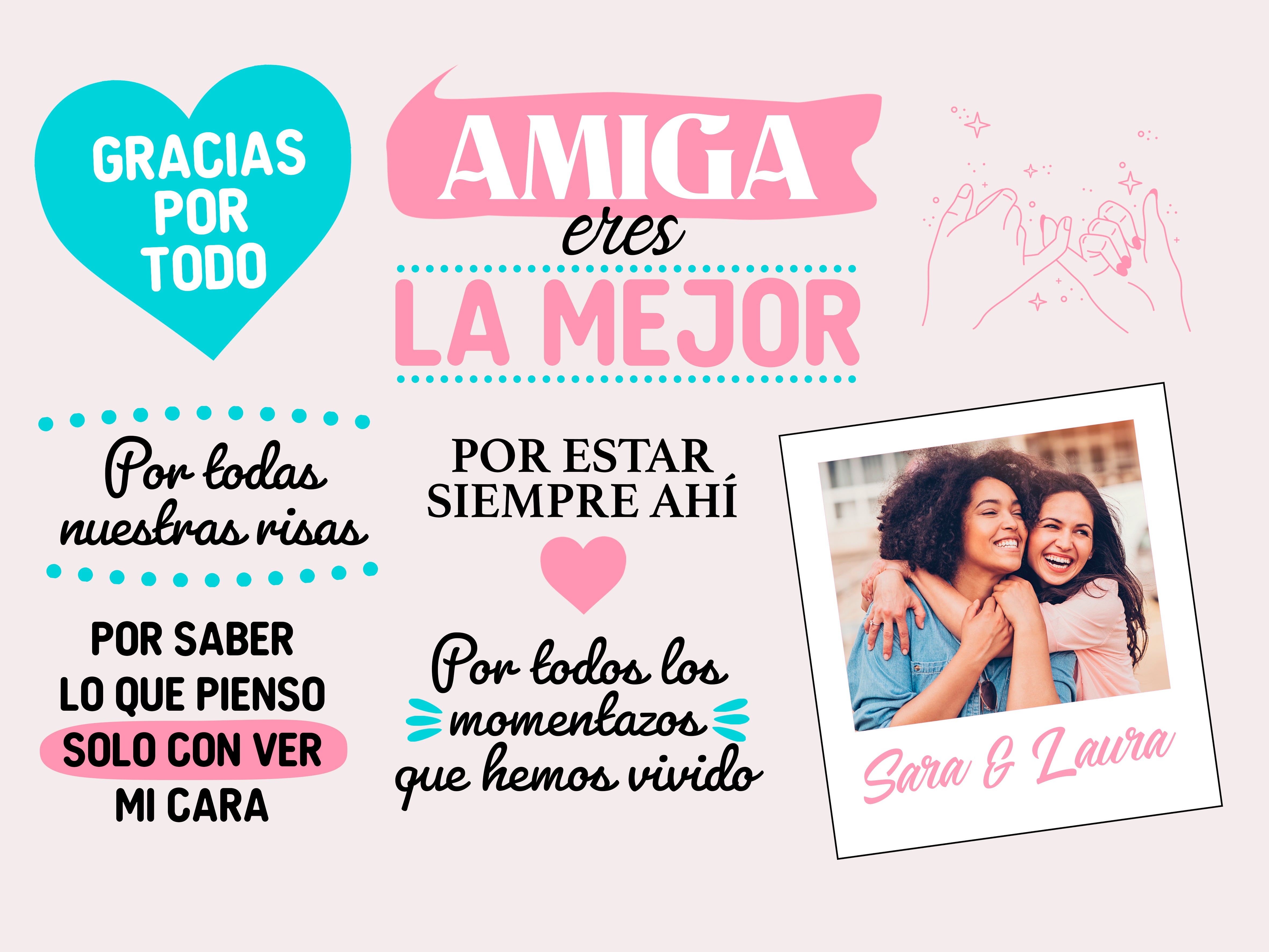 Amiga eres la mejor